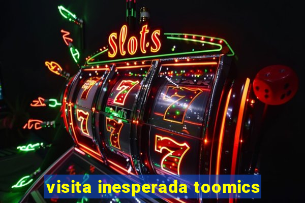 visita inesperada toomics